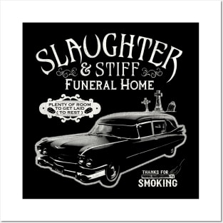 Slaughter and Stiff Funeral Home Posters and Art